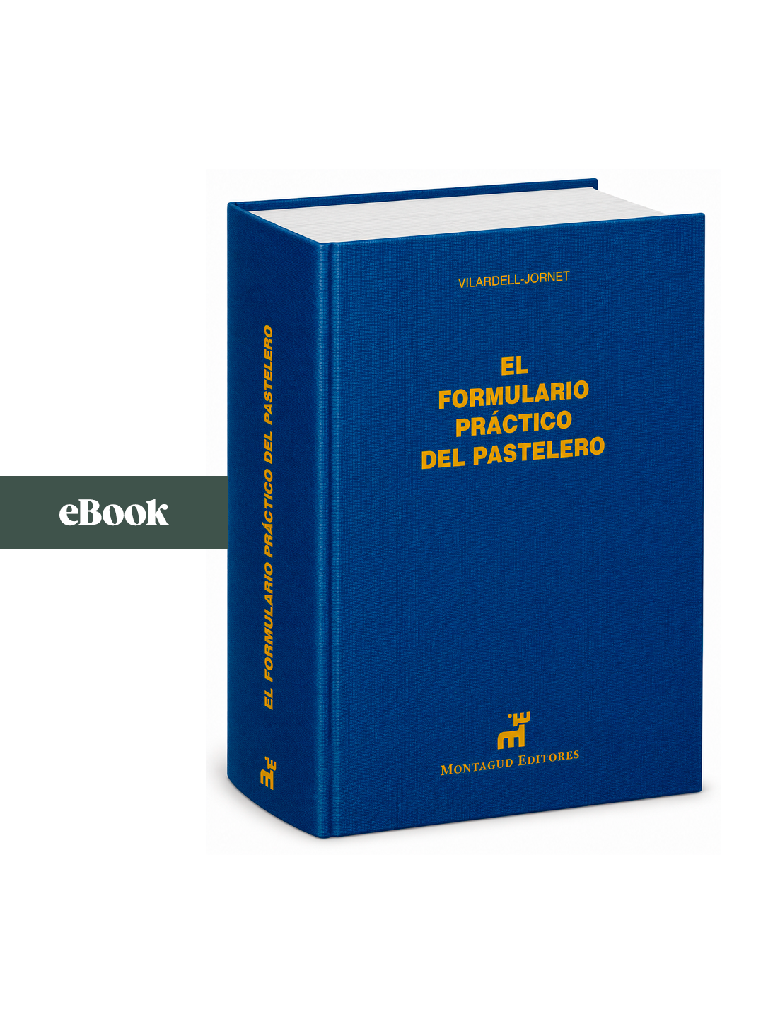 El Formulario Práctico del Pastelero (eBook)