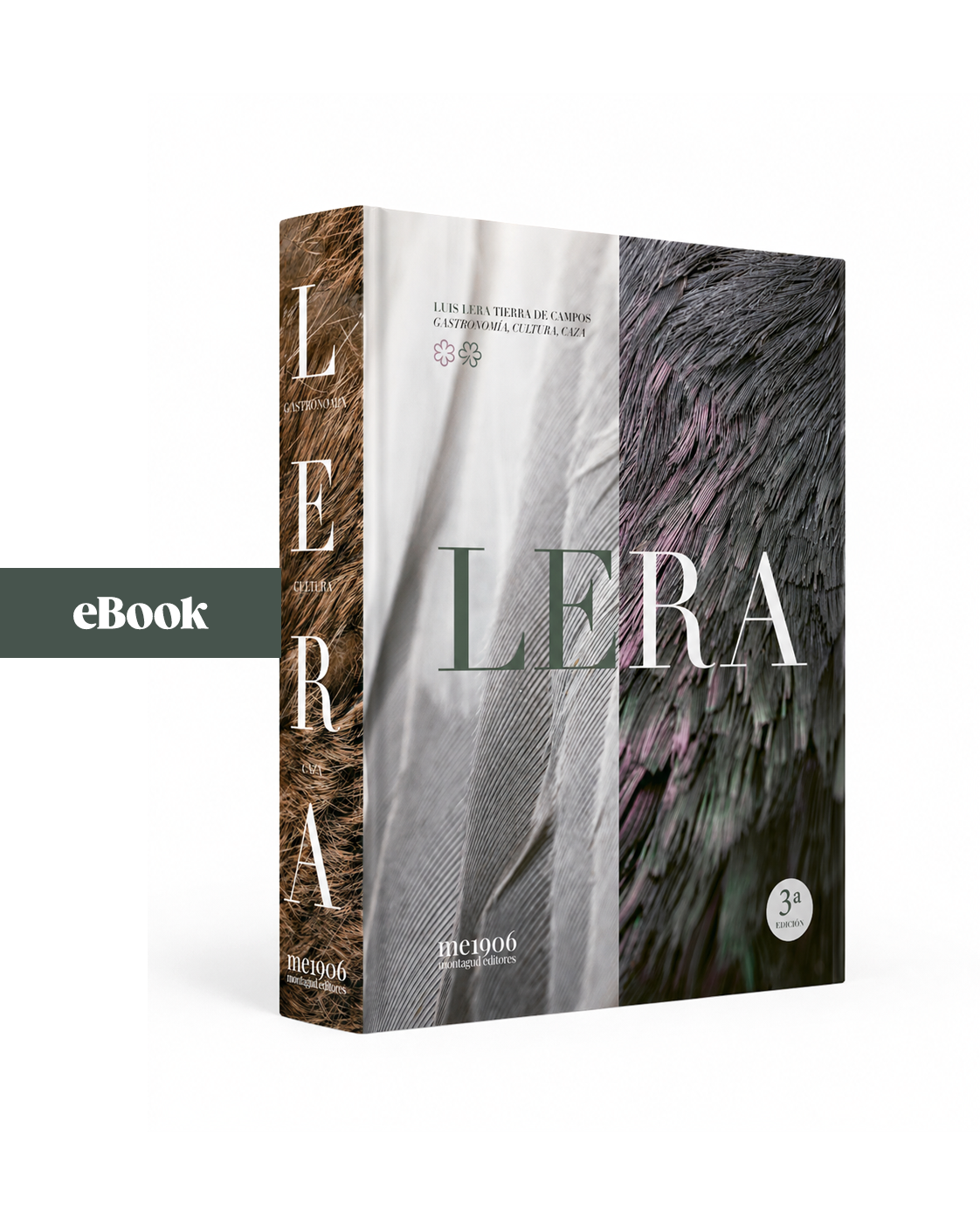 Lera. Gastronomy, Culture and Hunting