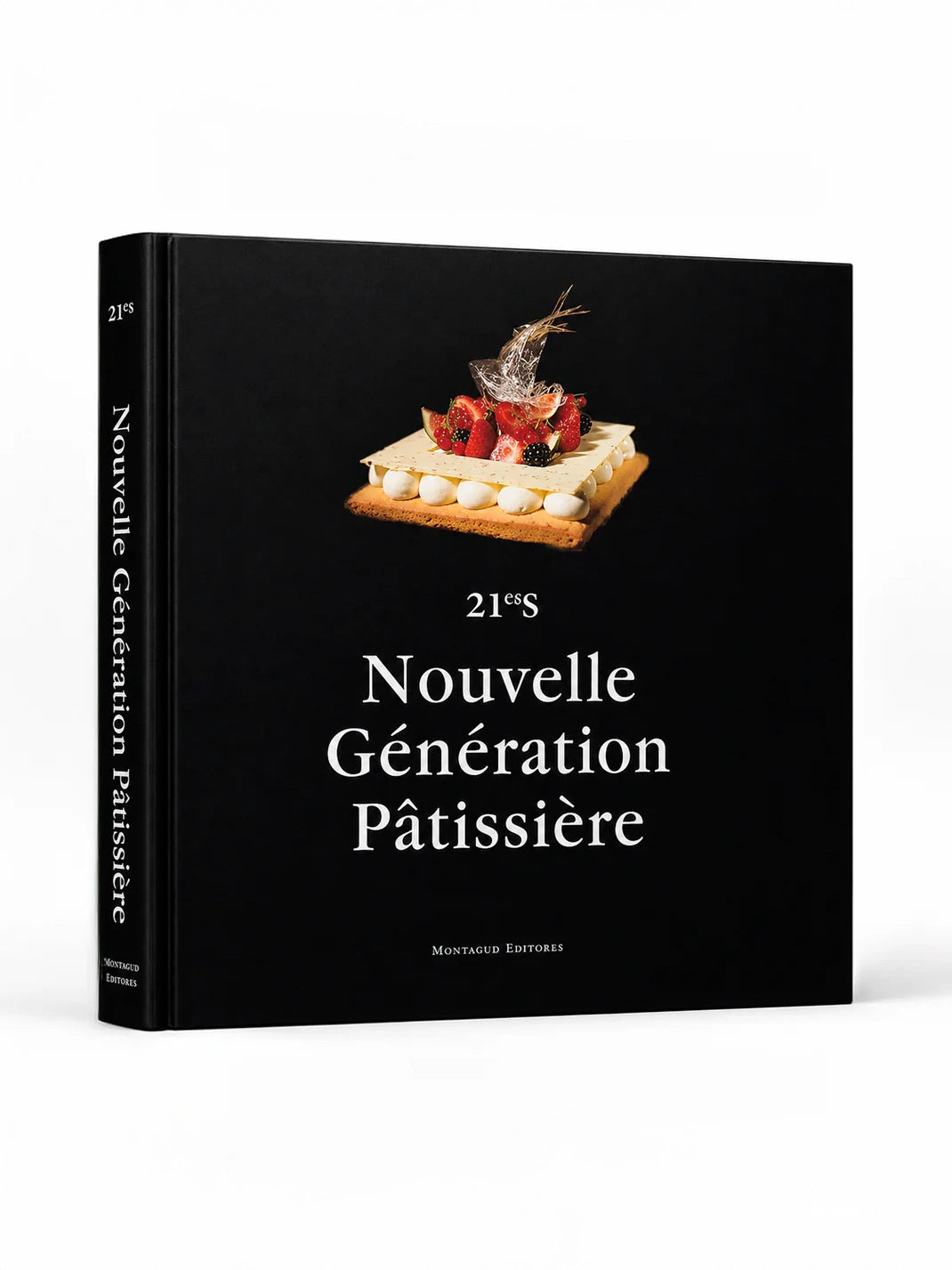 The New Generation In Pastry (INGLÉS)