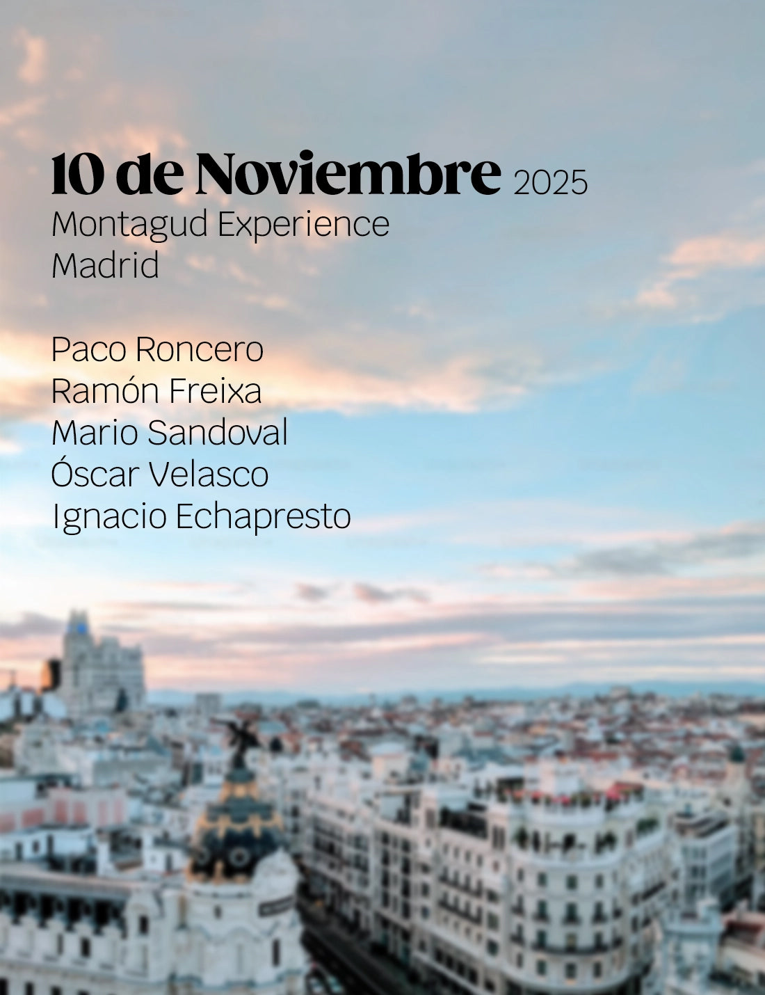 MONTAGUD EXPERIENCE MADRID (10.11.25)