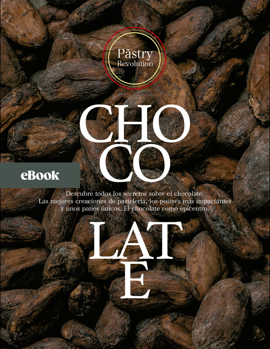 PastryRevolution 34 #Chocolate (eBook)