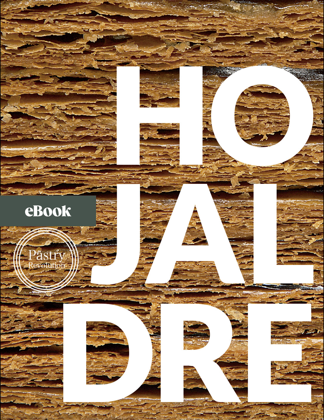 PastryRevolution 38 #Hojaldre #Masas (eBook)