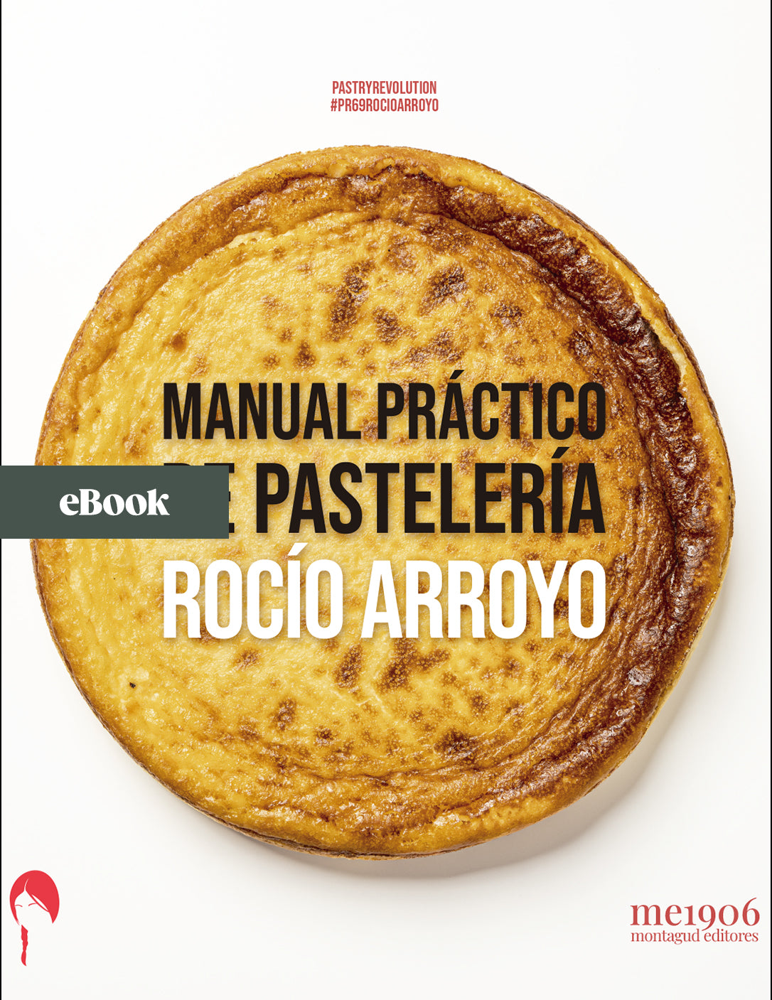 Manual Práctico. Rocío Arroyo #PR69 (ebook)