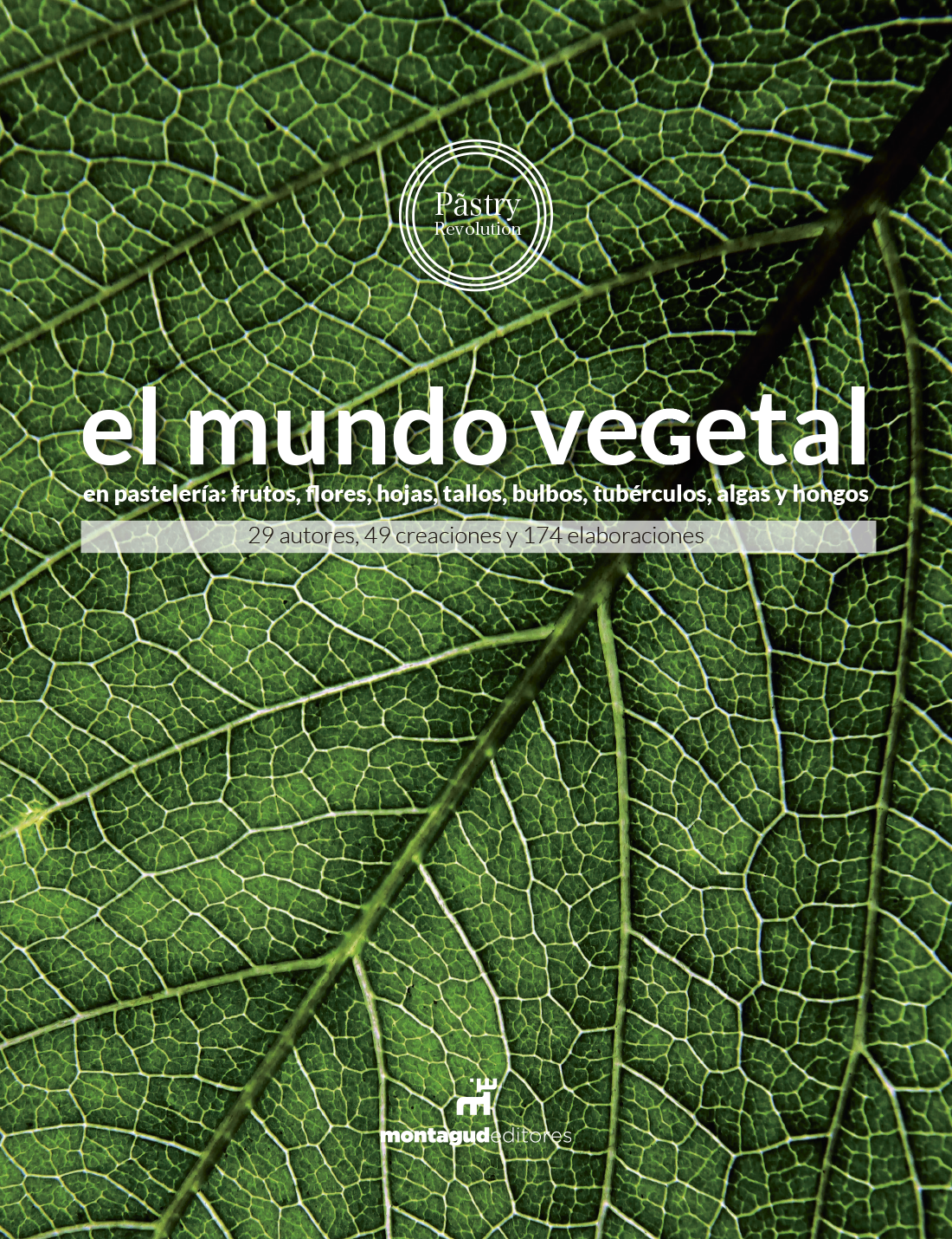PastryRevolution 45 #VegetalesenPastelería