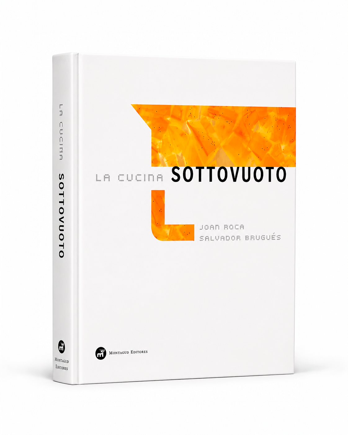 La Cucina Sottovuoto (ITALIANO), Joan Roca